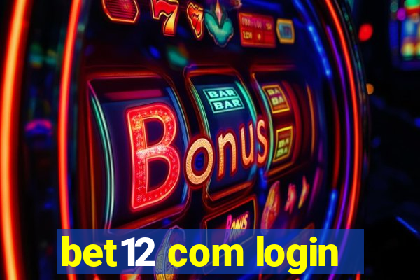 bet12 com login